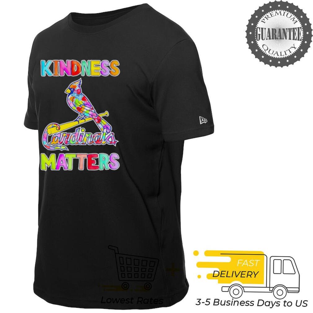 Kindness matters St Louis Cardinals shirt Kindness matters St Louis Cardinals shirt