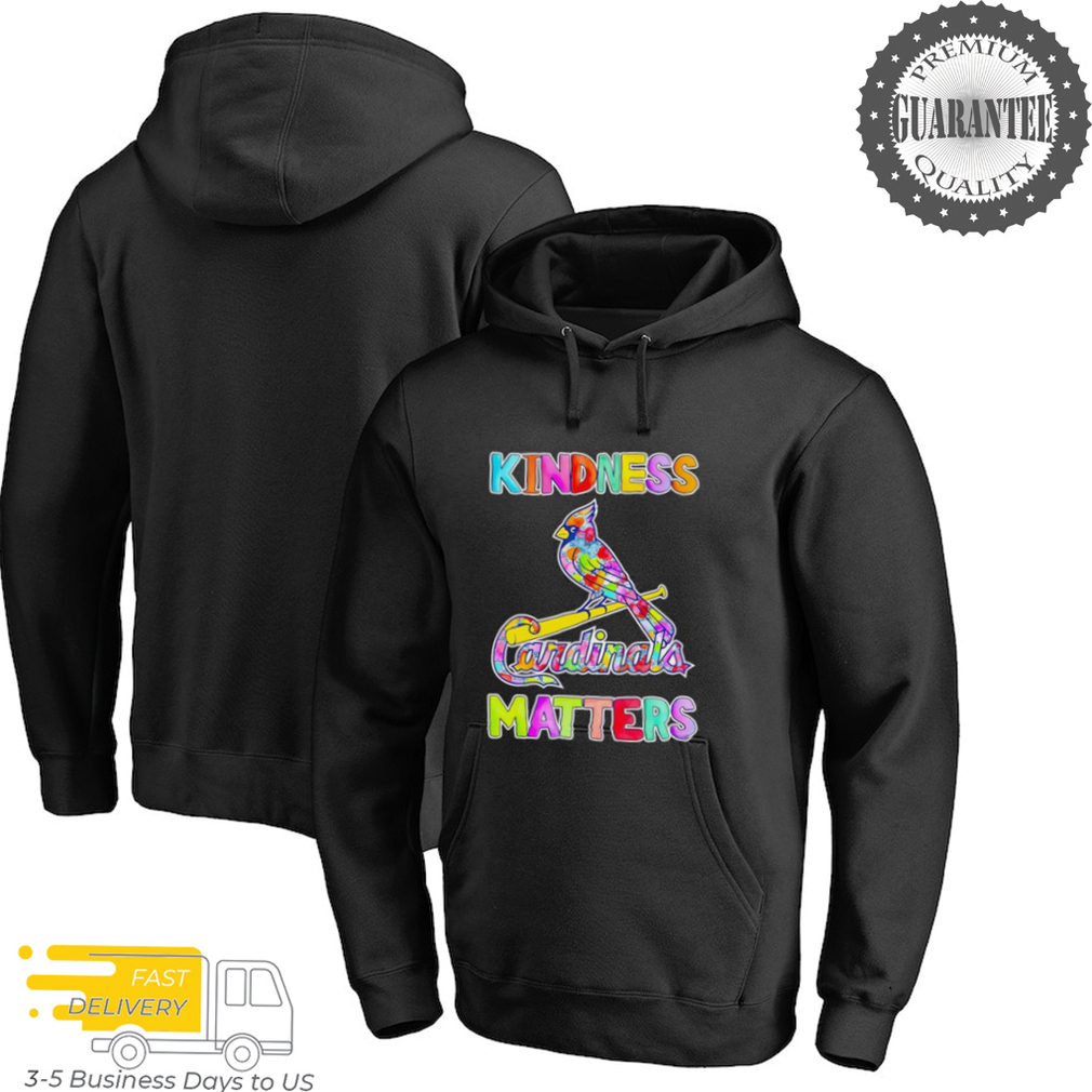 Kindness matters St Louis Cardinals shirt Kindness matters St Louis Cardinals shirt