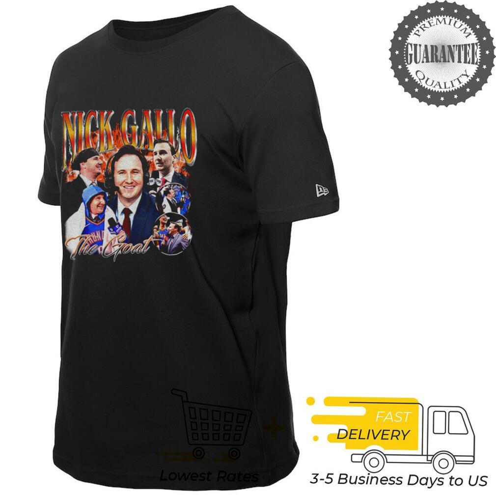 Nick Gallo The Goat Funny Momment shirt Nick Gallo The Goat Funny Momment shirt