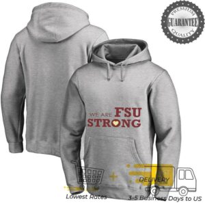 We are FSU strong shirt