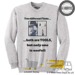 Two different flints both are tools but only one is usefull shirt