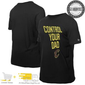 Cleveland Cavaliers basketball control your Dad NBA Playoffs 2025 shirt