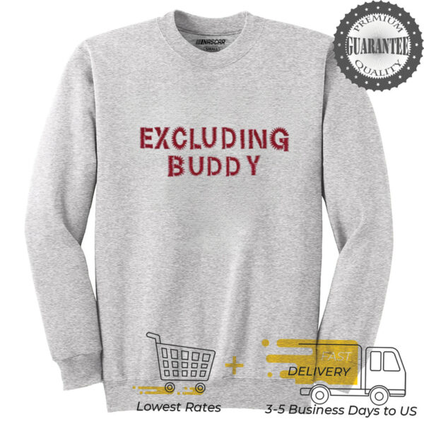 Buddy Hield Excluding Buddy shirt