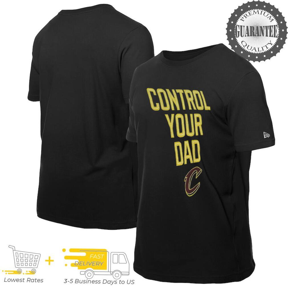 Cleveland Cavaliers basketball control your Dad NBA Playoffs 2025 shirt Cleveland Cavaliers basketball control your Dad NBA Playoffs 2025 shirt