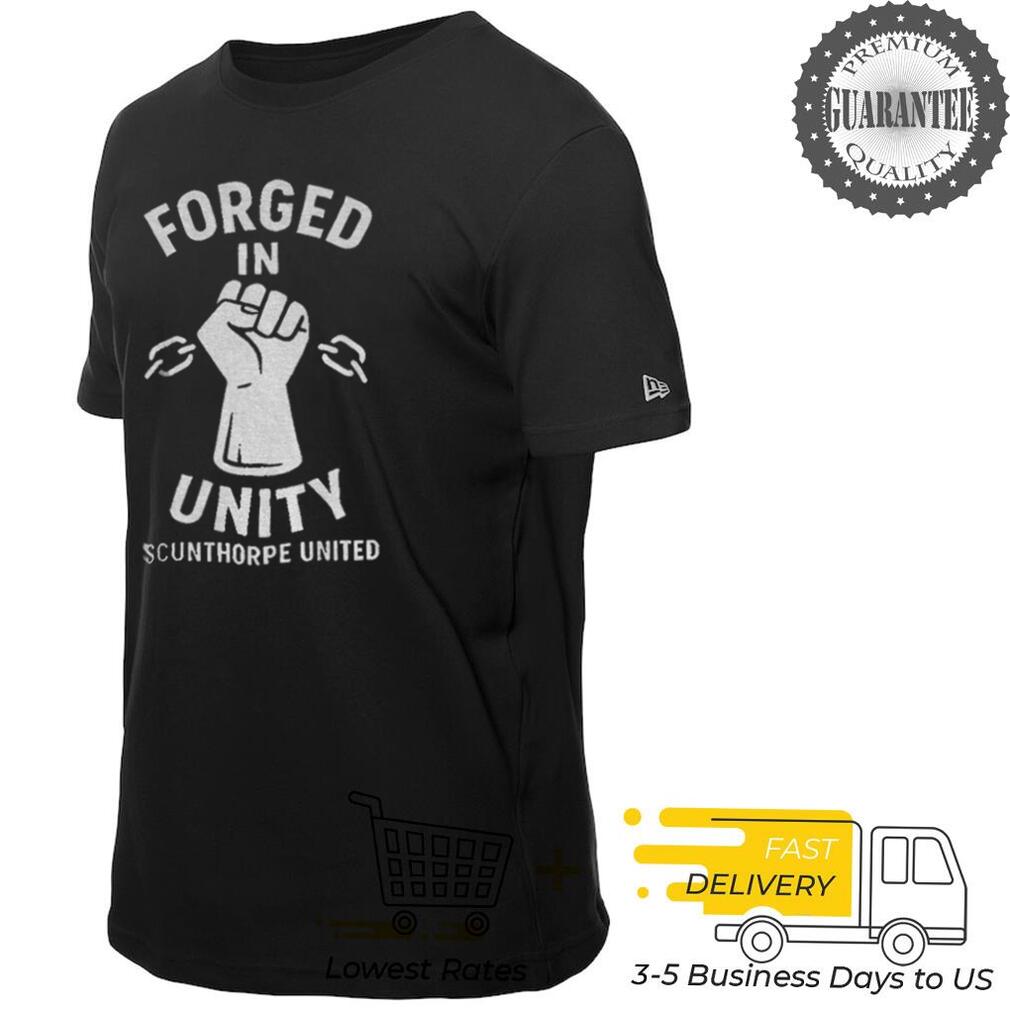 Forged in unity scunthorpe united shirt Forged in unity scunthorpe united shirt