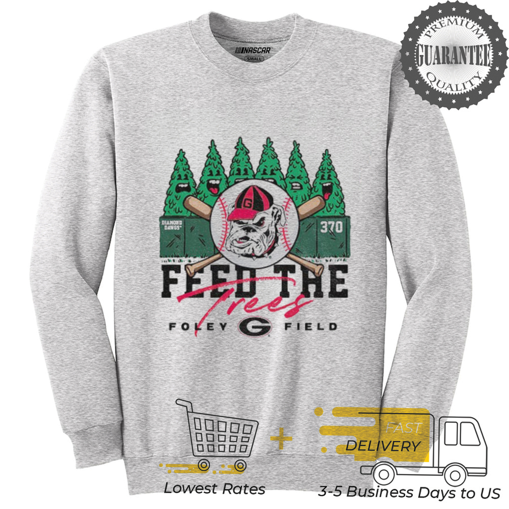 Georgia Giragia Baseball Foley Field Feed The Trees shirt Georgia Giragia Baseball Foley Field Feed The Trees shirt
